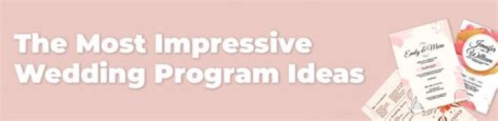 Les idées de programme de mariage les plus impressionnantes