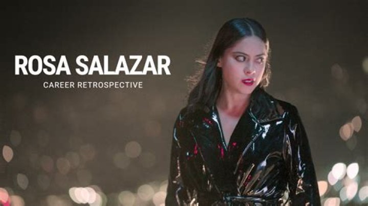 Life and Career of Rosa Salazar